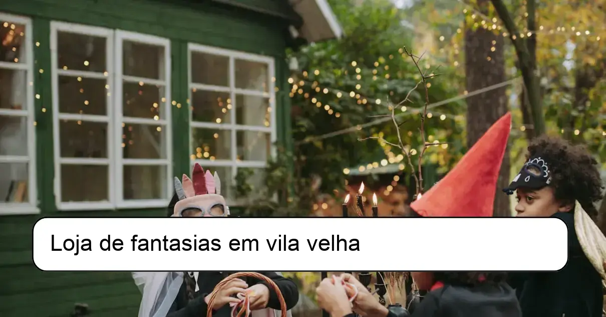 Loja de fantasias em vila velha